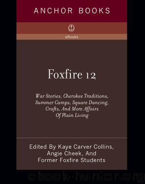 Foxfire 12 by Kaye Carver Collins