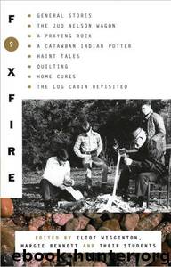Foxfire 9 by Eliot Wigginton