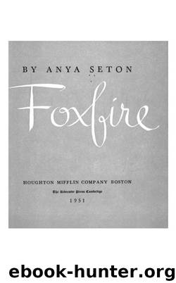 Foxfire by Anya Seton