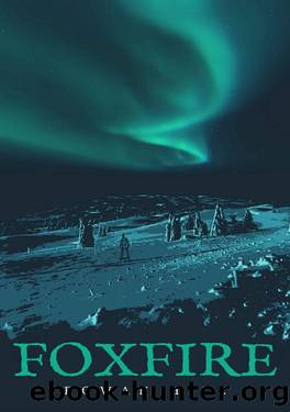 Foxfire by Rowan Hill