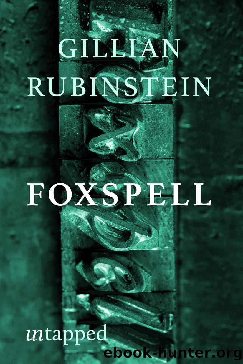 Foxspell by Gillian Rubinstein