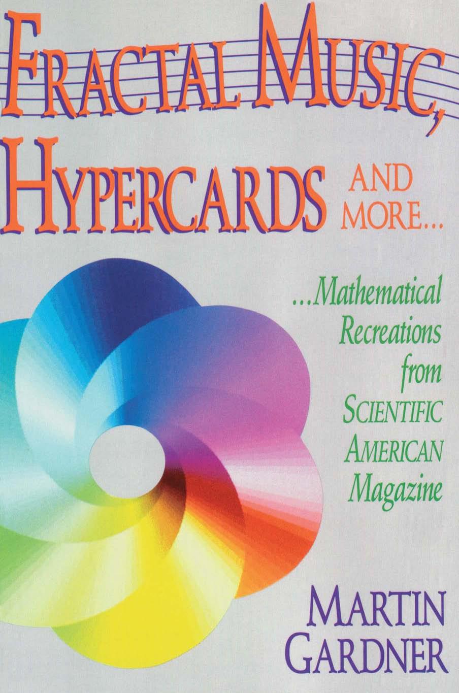 Fractal Music, Hypercards and More . . . by Gardner M