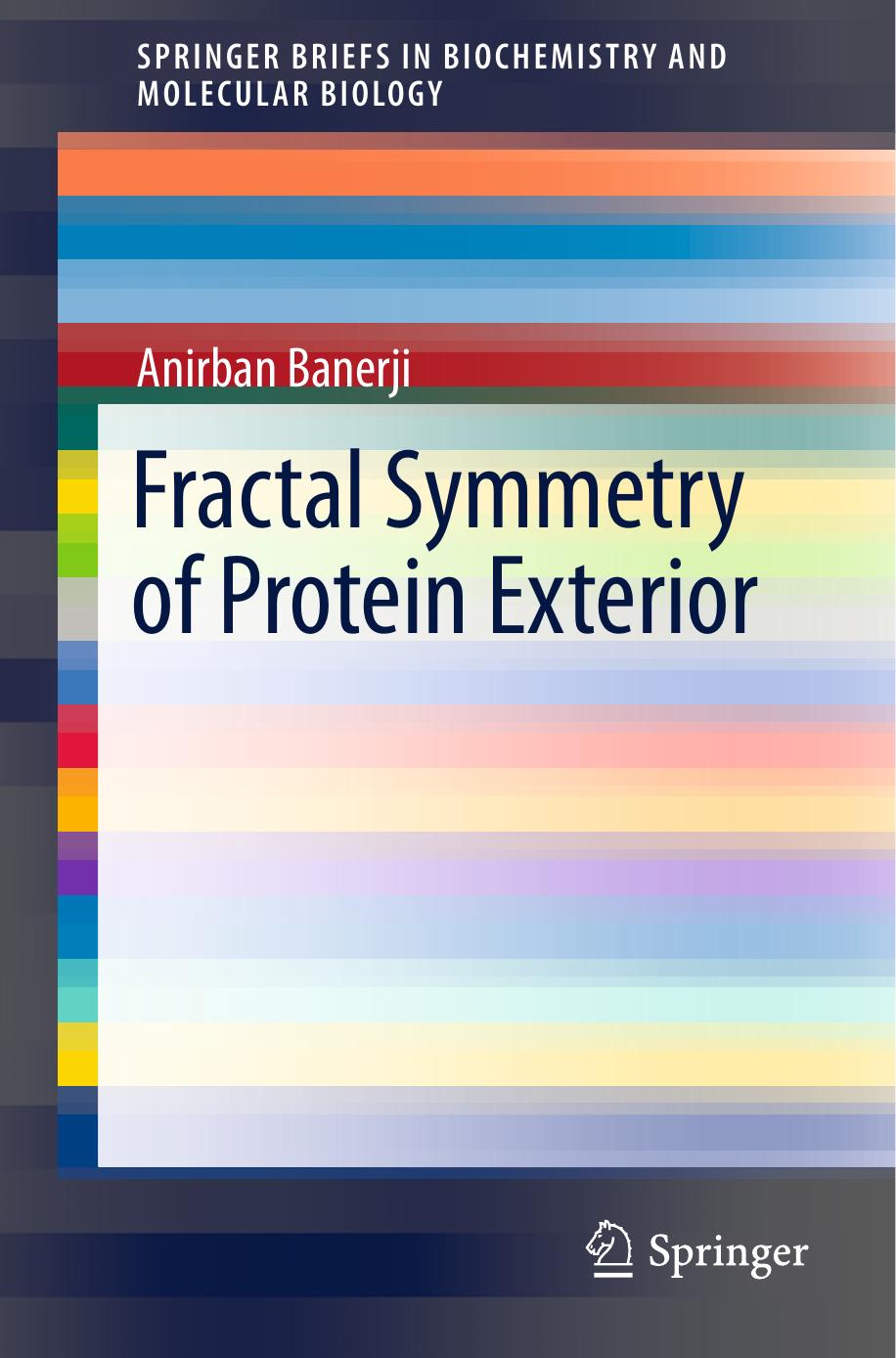 Fractal Symmetry of Protein Exterior (2013) by Unknown