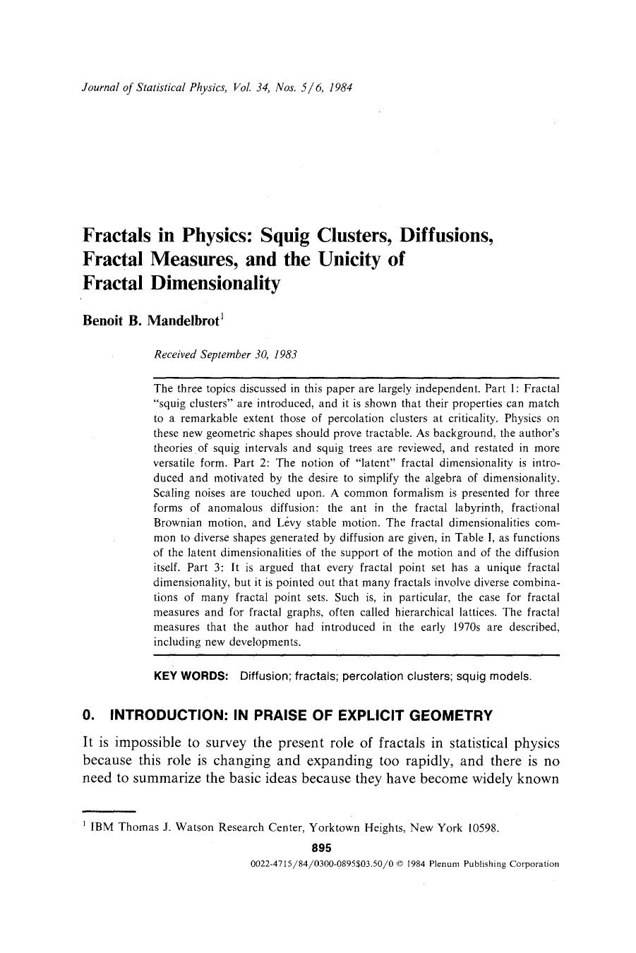 Fractals in physics: Squig clusters, diffusions, fractal measures, and the unicity of fractal dimensionality by Unknown