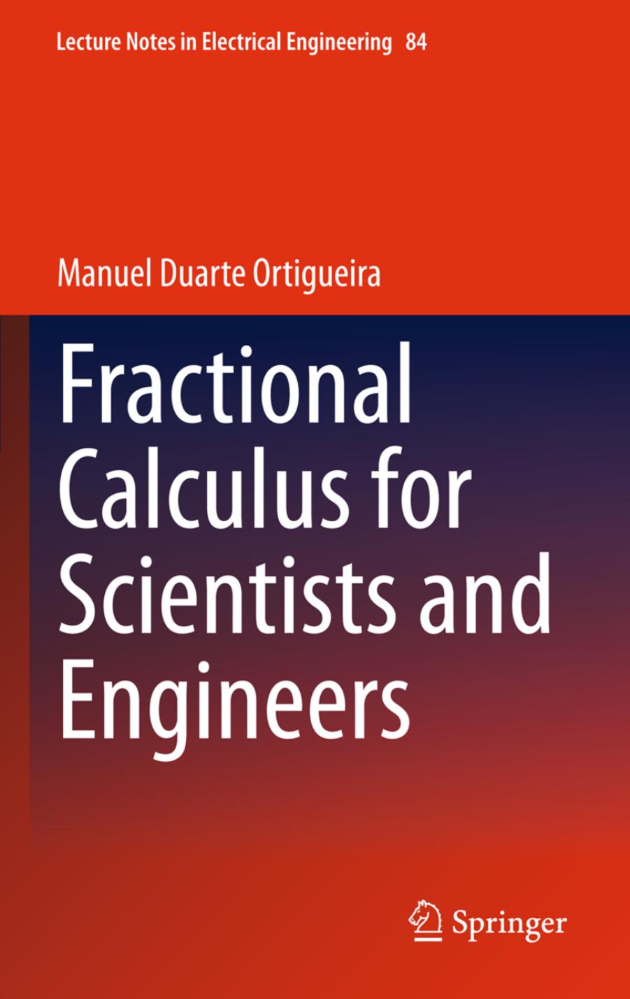 Fractional Calculus for Scientists and Engineers by Manuel Duarte Ortigueira