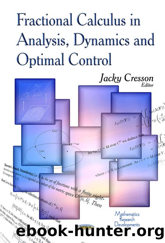 Fractional Calculus in Analysis, Dynamics, and Optimal Control by Jacky Cresson