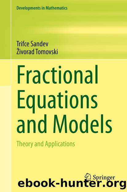 Fractional Equations and Models by Trifce Sandev & Živorad Tomovski