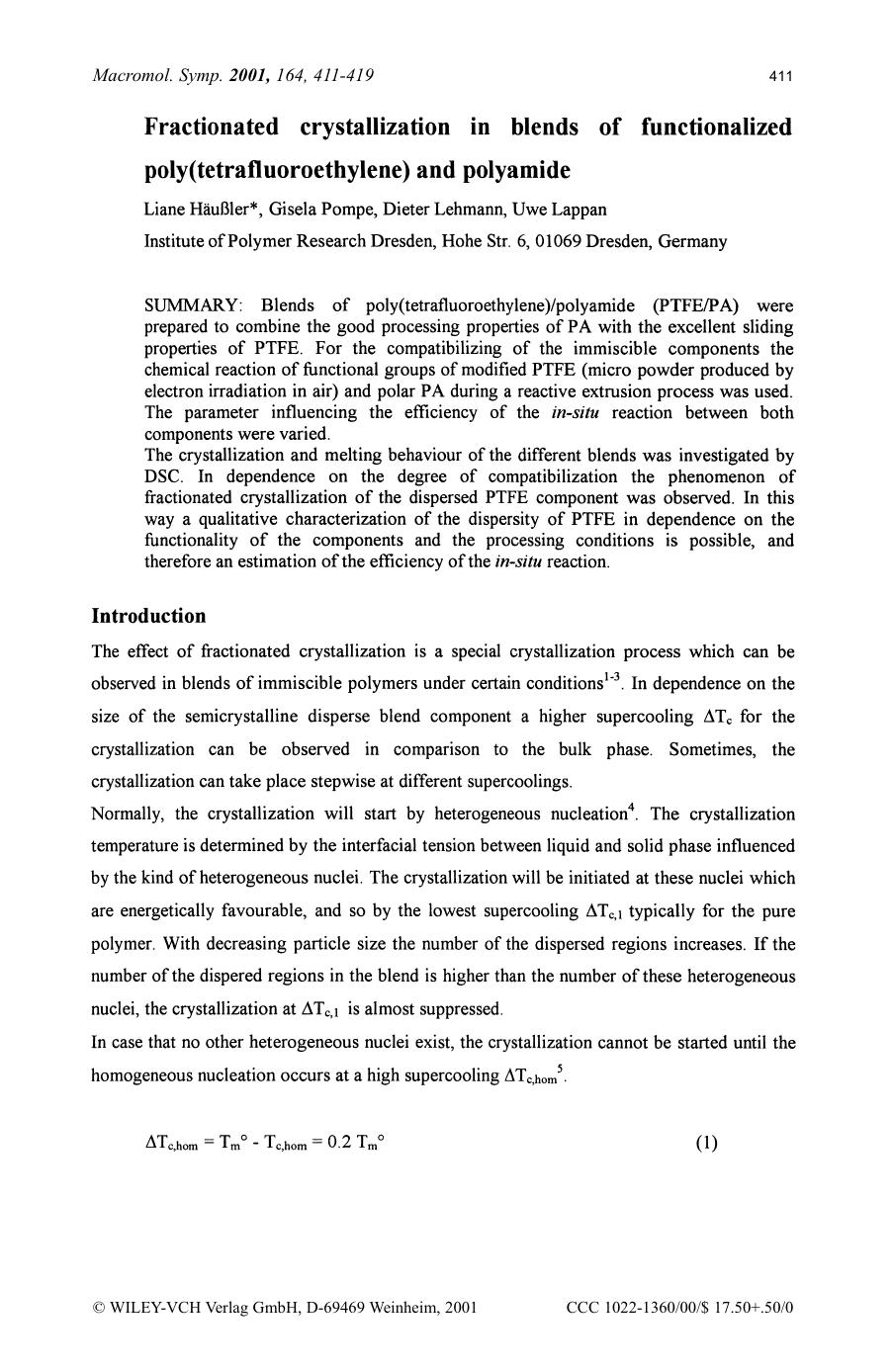 Fractionated crystallization in blends of functionalized poly(tetrafluoroethylene) and polyamide by CD-Brennstation
