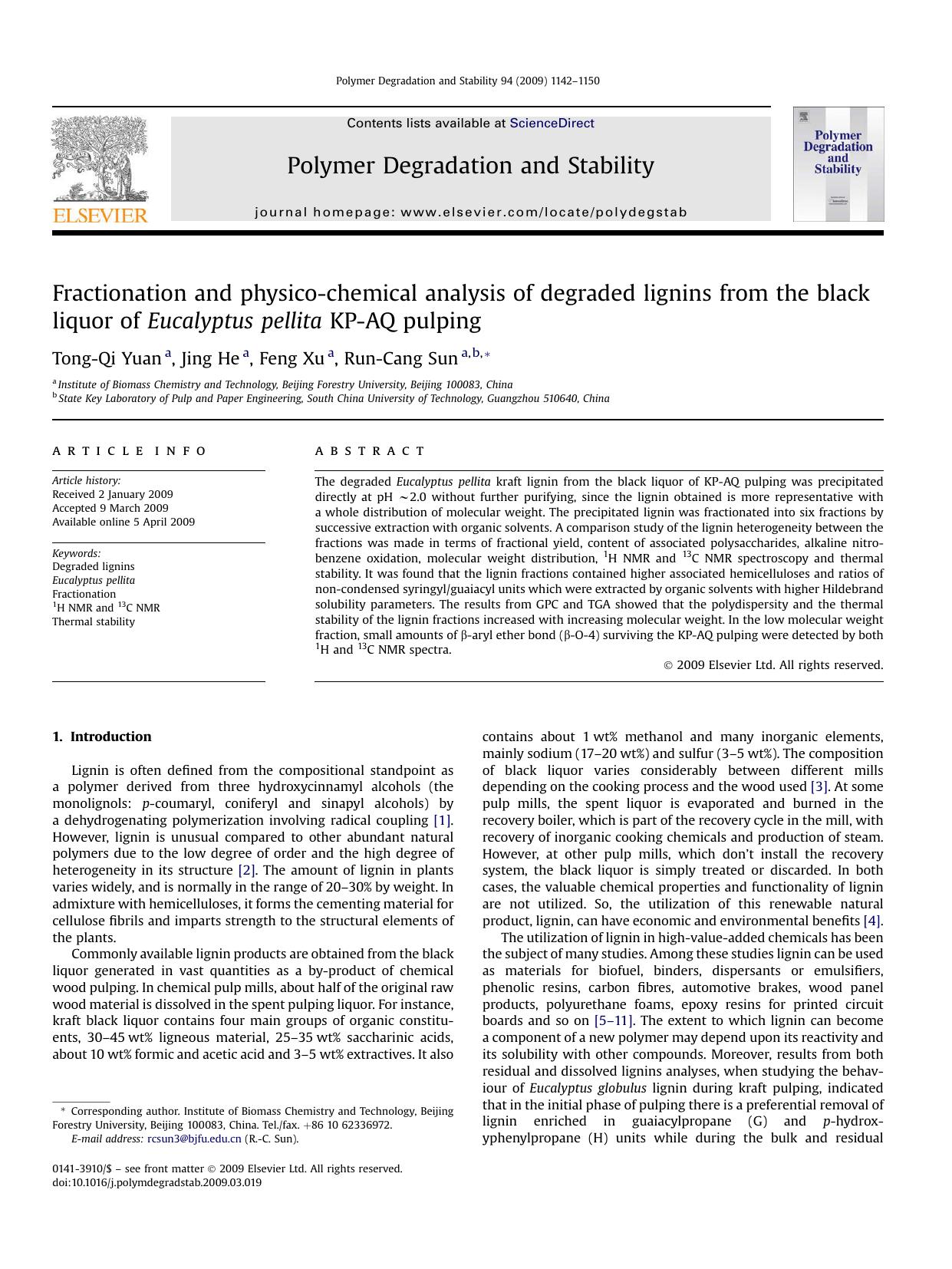 Fractionation and physico-chemical analysis of degraded lignins from the black liquor of Eucalyptus pellita KP-AQ pulping by Tong-Qi Yuan; Jing He; Feng Xu; Run-Cang Sun