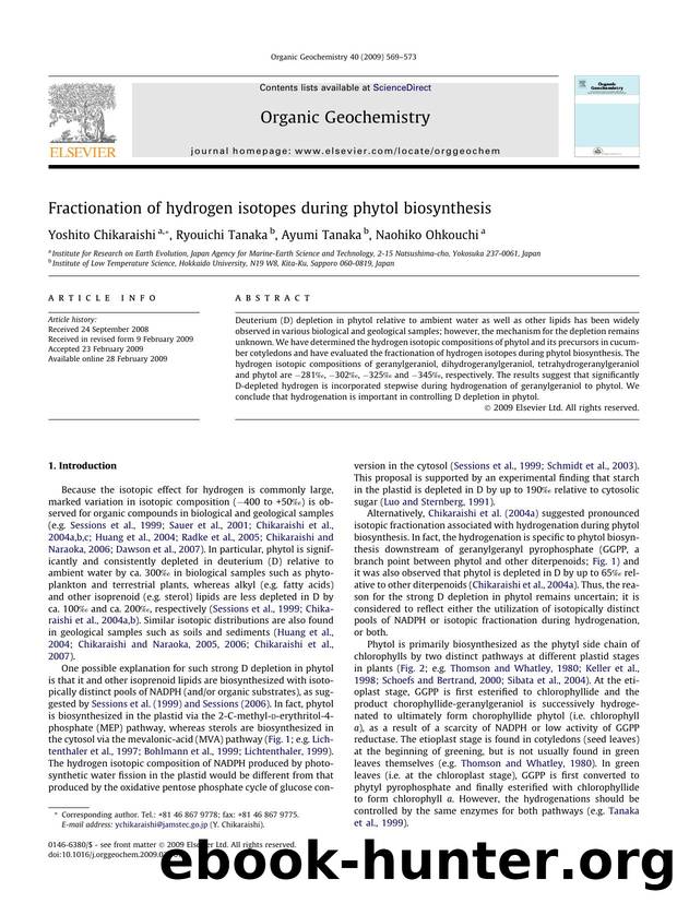 Fractionation of hydrogen isotopes during phytol biosynthesis by Yoshito Chikaraishi; Ryouichi Tanaka; Ayumi Tanaka; Naohiko Ohkouchi