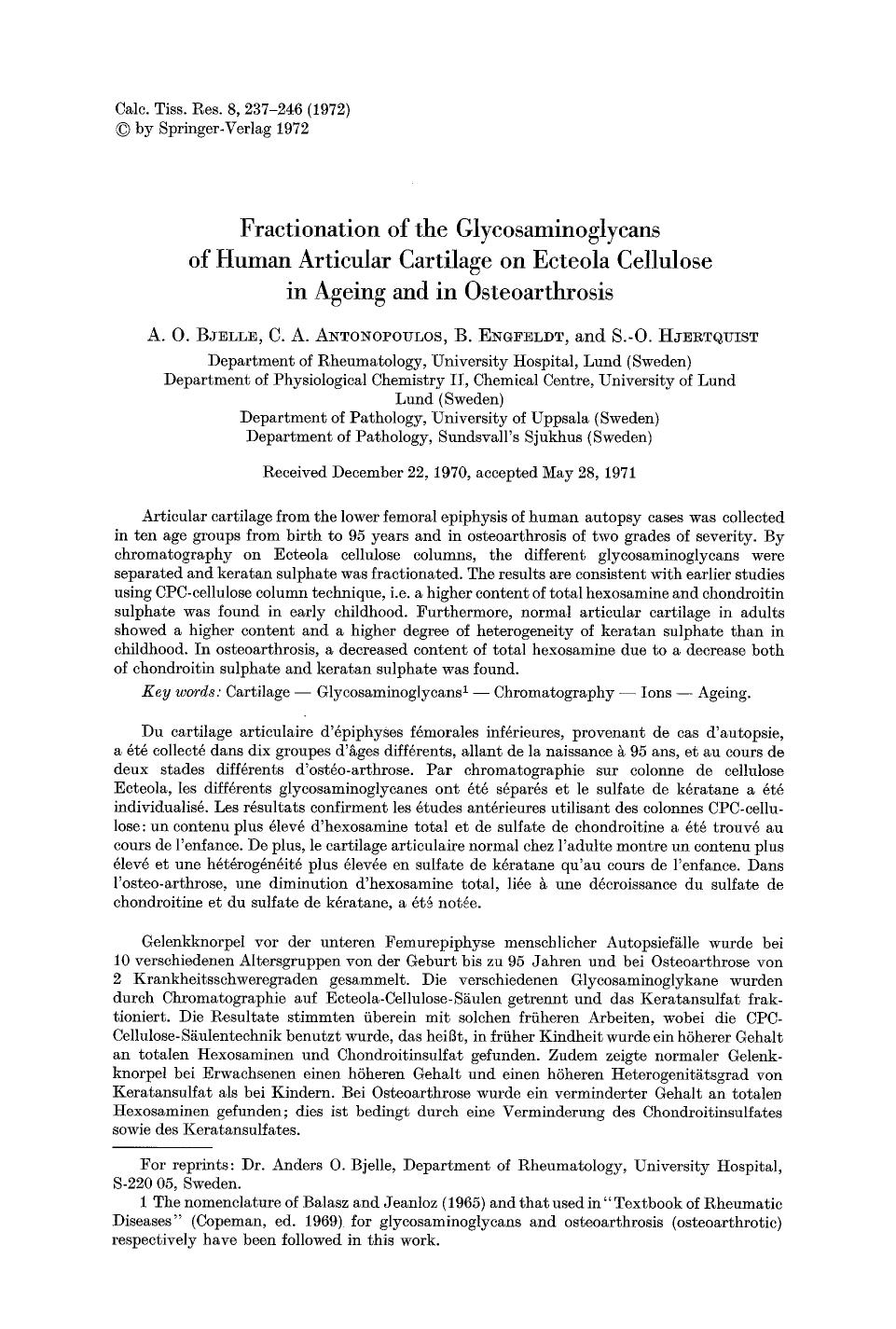 Fractionation of the glycosaminoglycans of human articular cartilage on ecteola cellulose in ageing and in osteoarthrosis by Unknown