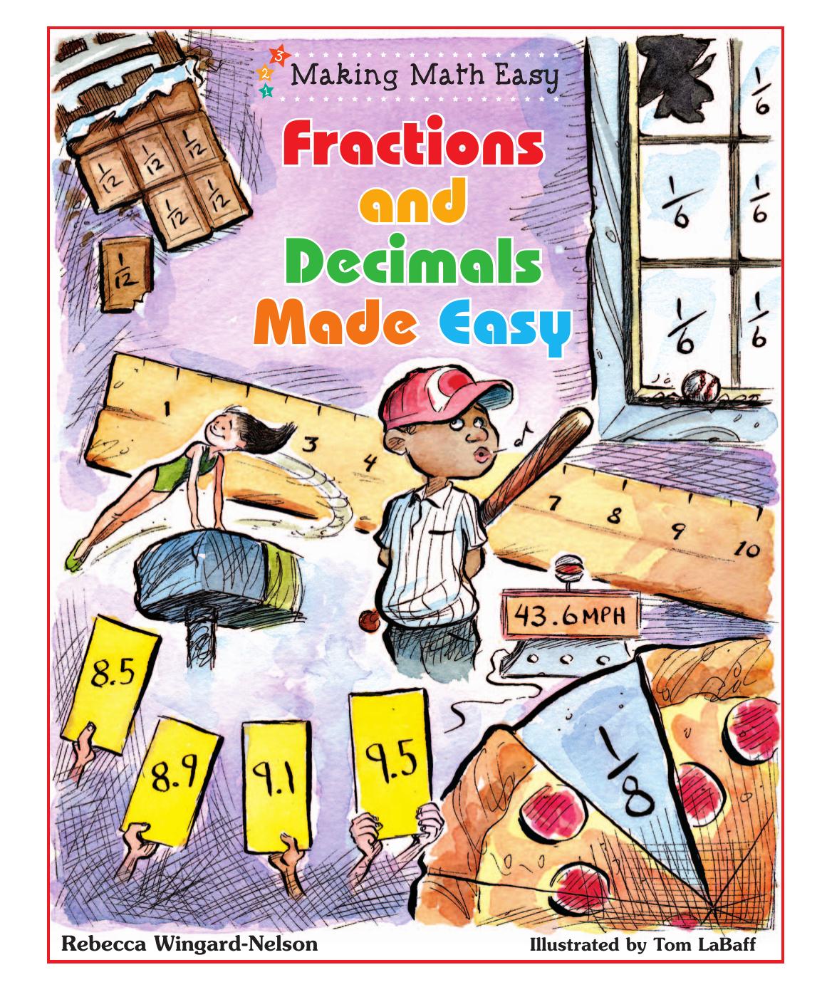 Fractions and Decimals Made Easy by Wingard-Nelson Rebecca