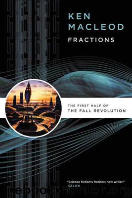 Fractions by Ken Macleod