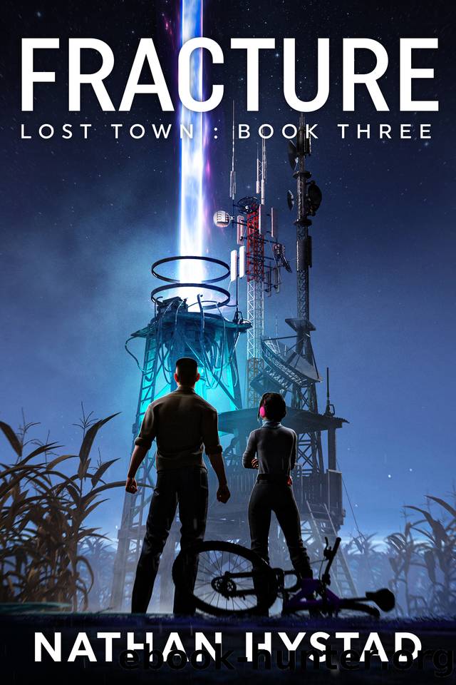 Fracture (Lost Town Book Three) by Nathan Hystad