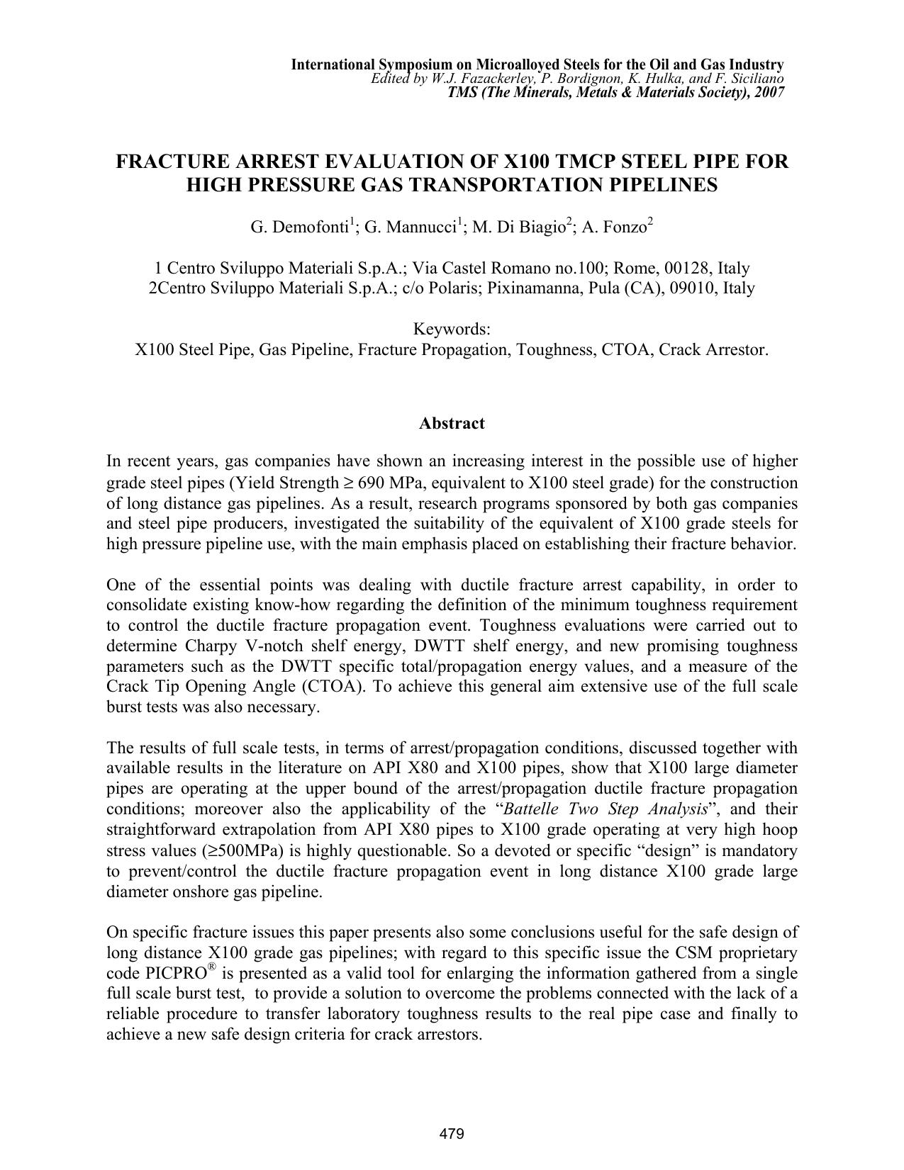 Fracture Arrest Evaluation of X100 TMCP Steel Pipe for High Pressure Gas Transportation Pipelines by G. Demofonti G. Mannucci M. Di Biagio and A. Fonzo