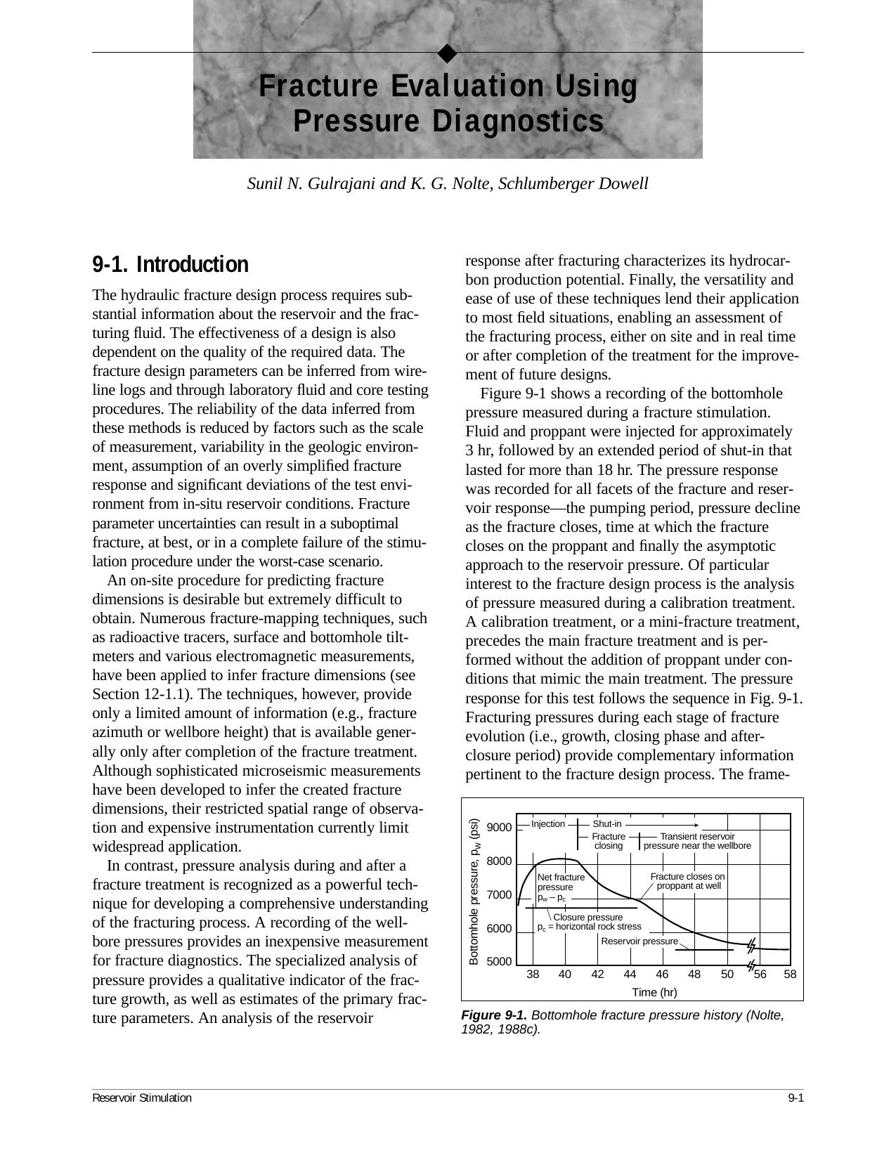 Fracture Evaluation Using Pressure Diagnostics by Sunil N. Gulrajani K. G. Nolte