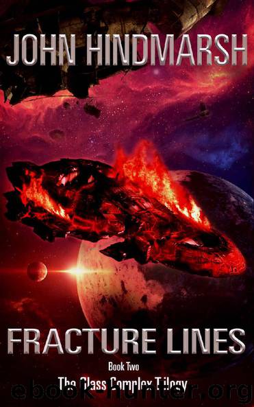 Fracture Lines (The Glass Complex Book 2) by John Hindmarsh