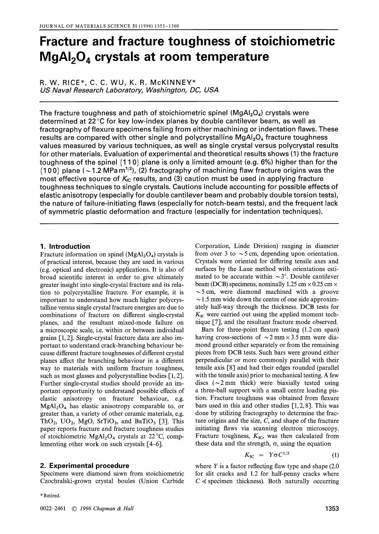 Fracture and fracture toughness of stoichiometric MgAl<Subscript>2<Subscript>O<Subscript>4<Subscript> crystals at room temperature by Unknown