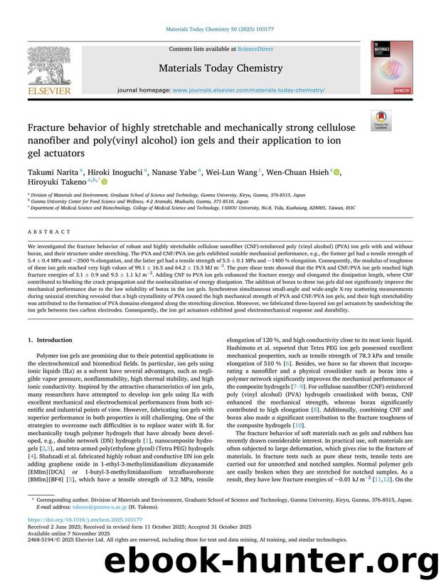 Fracture behavior of highly stretchable and mechanically strong cellulose nanofiber and poly(vinyl alcohol) ion gels and their application to ion gel actuators by Takumi Narita & Hiroki Inoguchi & Nanase Yabe & Wei-Lun Wang & Wen-Chuan Hsieh & Hiroyuki Takeno