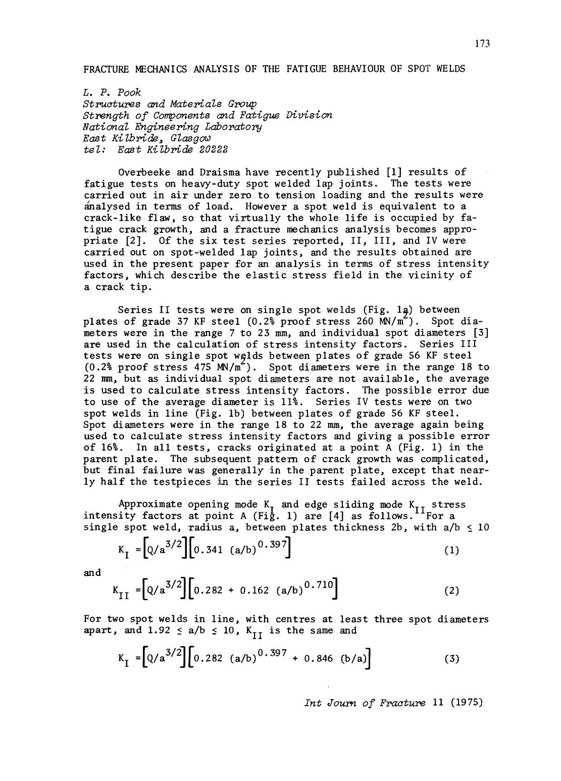 Fracture mechanics analysis of the fatigue behaviour of spot welds by Unknown