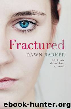 Fractured (Dawn Barker) by Dawn Barker