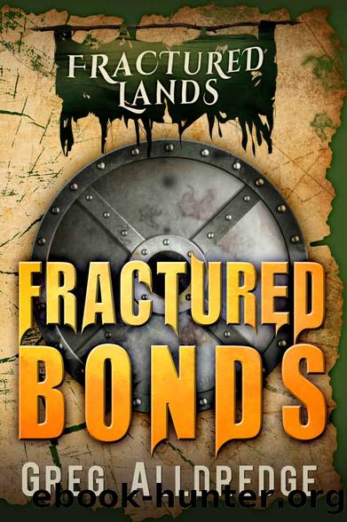 Fractured Bonds_A Dark Fantasy by Greg Alldredge