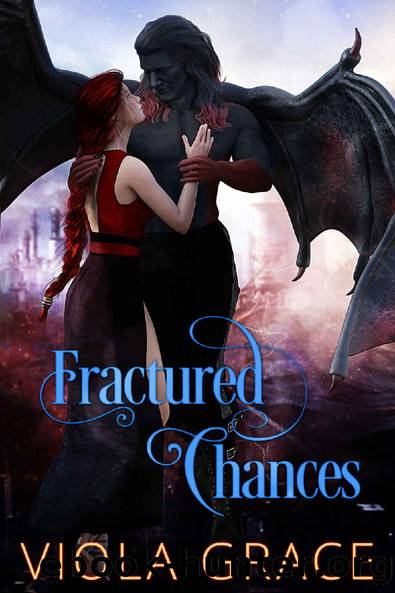 Fractured Chances by Viola Grace