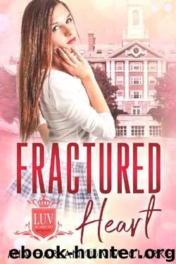 Fractured Heart: a Fairy Tale Romance (LUV Academy Book 1) by Mia Harlan & Vivi Clarke