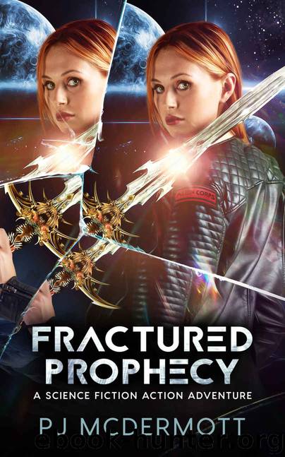Fractured Prophecy by P J McDermott