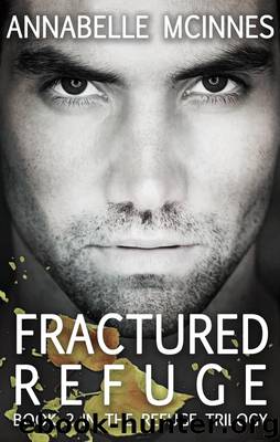 Fractured Refuge by Annabelle McInnes