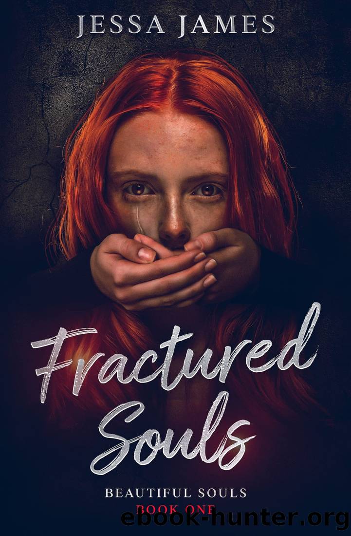 Fractured Souls: A Dark Why Choose Romance: Beautiful Souls Book 1 by Jessa James
