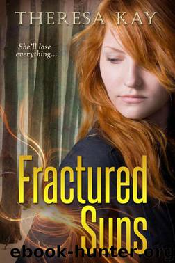 Fractured Suns by Theresa Kay