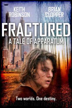 Fractured by Keith Robinson & Brian Clopper