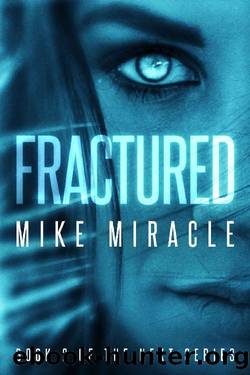 Fractured by Mike Miracle