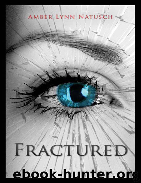 Fractured by Natusch Amber Lynn