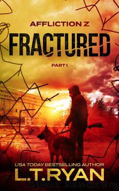 Fractured- Part 1 by L T Ryan