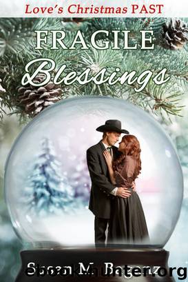 Fragile Blessings by Susan M. Baganz