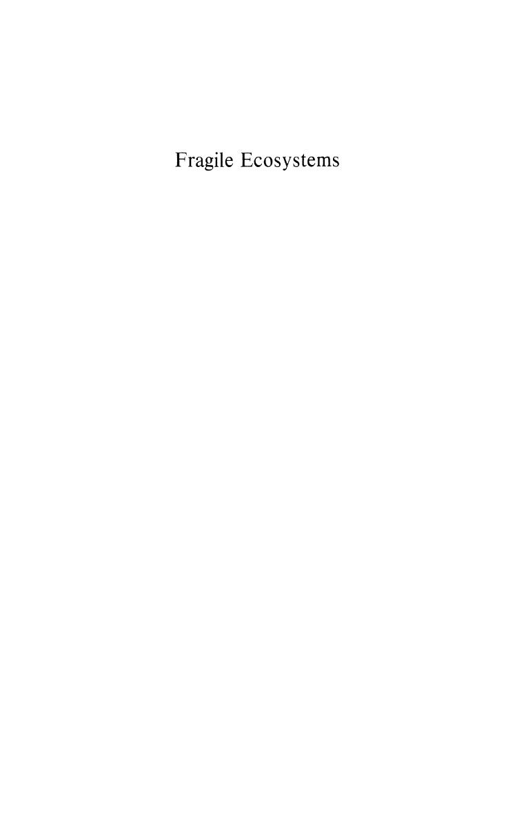 Fragile Ecosystems: Evaluation of Research and Applications in the Neotropics by Edward G. Farnworth Frank B. Golley (auth.) Edward G. Farnworth Frank B. Golley (eds.)