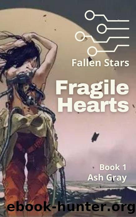 Fragile Hearts by Ash Gray