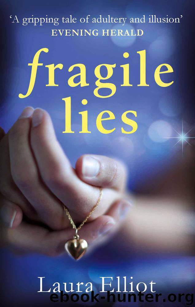 Fragile Lies by Elliot Laura