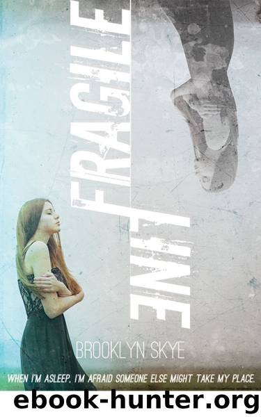 Fragile Line by Brooklyn Skye