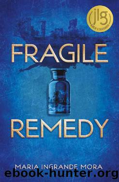Fragile Remedy by Maria Ingrande Mora