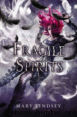 Fragile Spirits by Lindsey Mary
