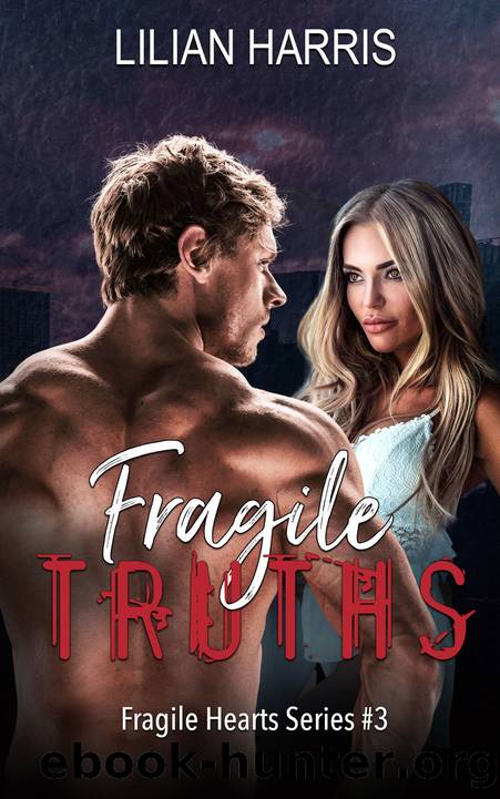 Fragile Truths by Lilian Harris