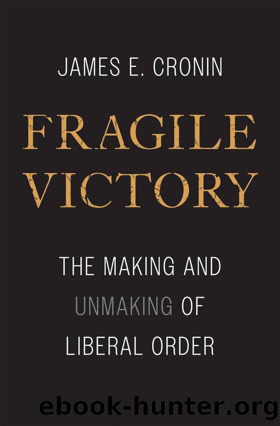 Fragile Victory by James E. Cronin;
