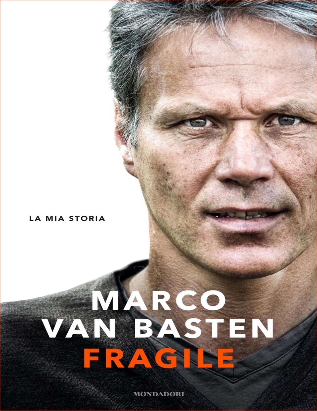 Fragile by Marco Van Basten