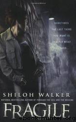 Fragile by Shiloh Walker