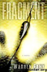 Fragment by Warren Fahy