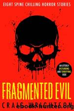 Fragmented Evil by Craig Wrightson