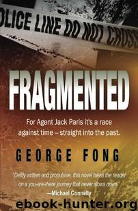 Fragmented by Fong George